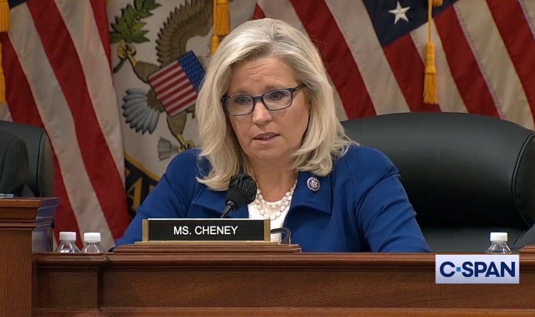 “We Cannot Let America Become a Nation of Conspiracy Theories” Liz Cheney Attacks Trump, First Amendment During January 6 Show Trials (VIDEO)