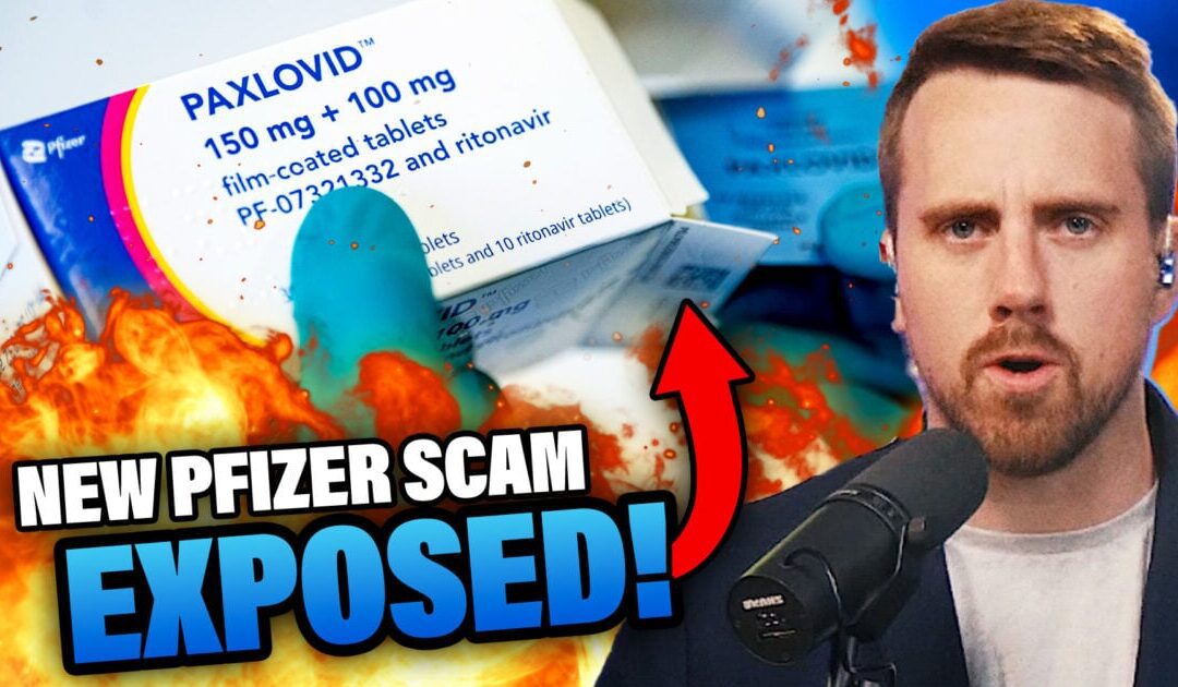 EXPOSED: Billion $$$ Pfizer SCAM “Paxlovid” COVID-19 Pill – TAXPAYER FUNDED! | Elijah Schaffer’s Top 5 (VIDEO)