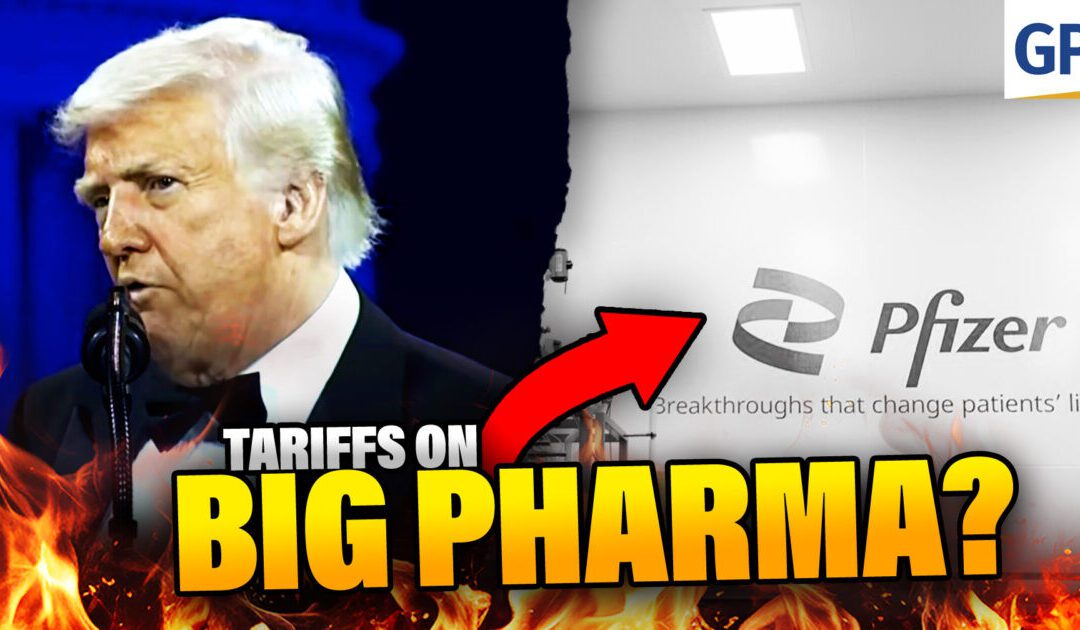 Trump’s WAR on Big Pharma Begins — MASSIVE Tariffs Will Change EVERYTHING! | Elijah Schaffer’s Top 5 (VIDEO)