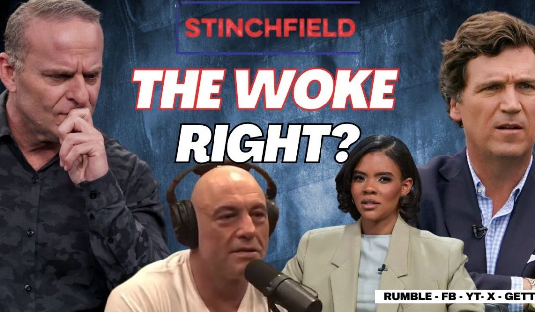 What is the “Woke Right?” – A Push to Make the Hatred of Jews Cool? Or a Plot to Divide Us?