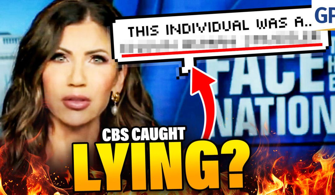BUSTED: CBS News CAUGHT Manipulates Kristi Noem’s MS-13 Comments | Elijah Schaffer’s Top Stories (VIDEO)