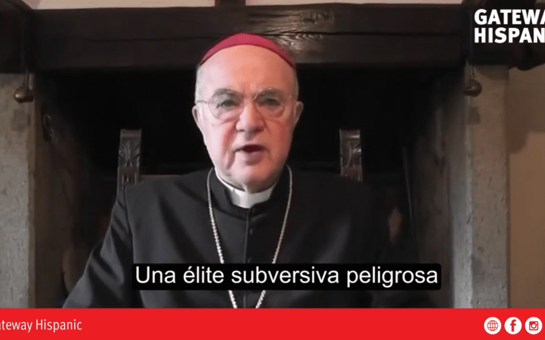 Viganò Denounces an Infiltrated Global Elite and Warns of Censorship in the West