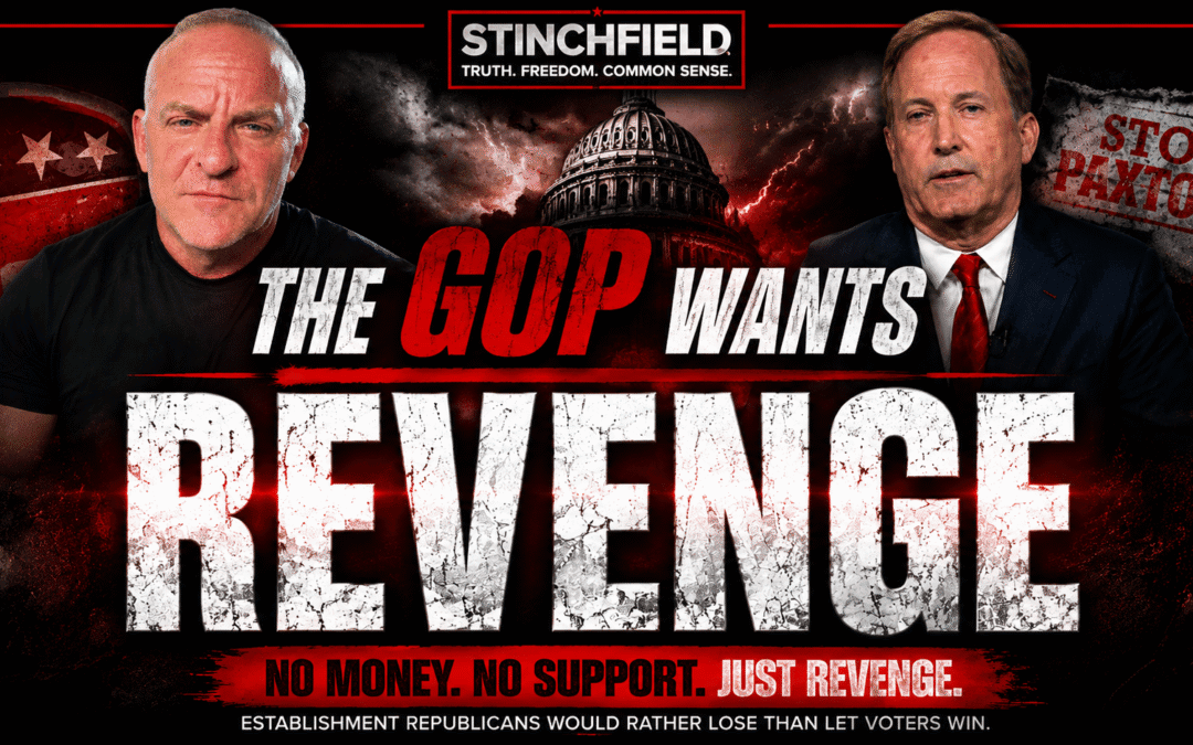 The GOP’s Paxton Hit Job… The Establishment Strikes Back!